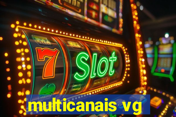 multicanais vg